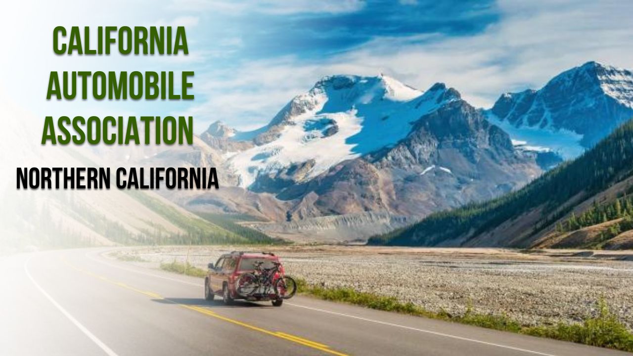 California Automobile Association Northern California