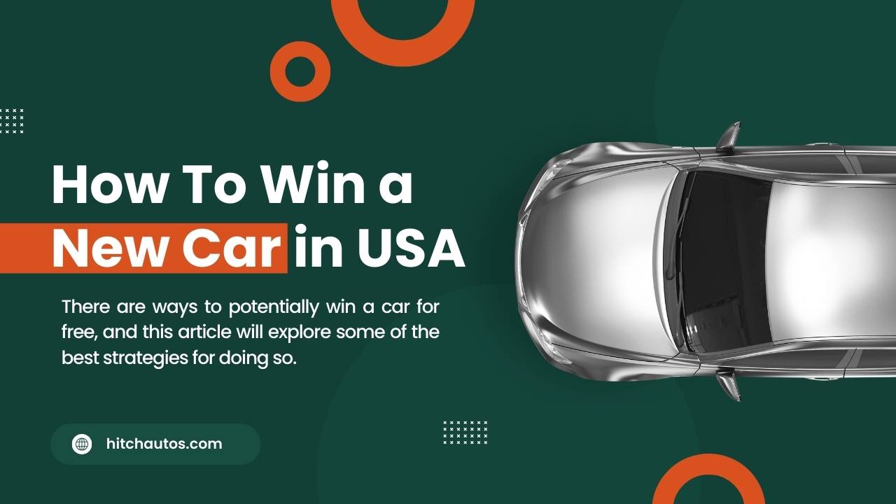 How to Win a Car in USA for Free